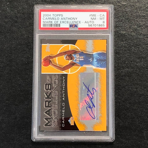 2004-05 Topps Marks Of Excellence #ME-CA Carmelo Anthony Signed Card NM-MT 8 AUTO PSA Slabbed Nuggets