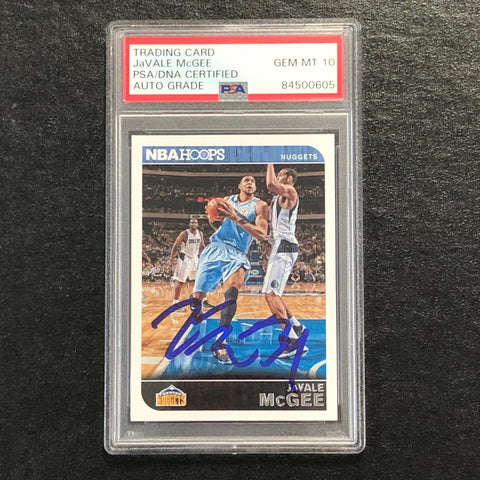 2014-15 NBA Hoops #7 JaVale McGee Signed AUTO 10 PSA Slabbed Nuggets