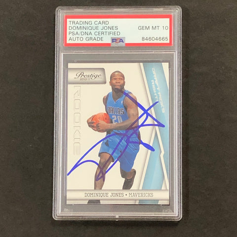 2010-11 Panini Prestige #175 Dominique Jones Signed Card AUTO 10 PSA Slabbed Mavericks