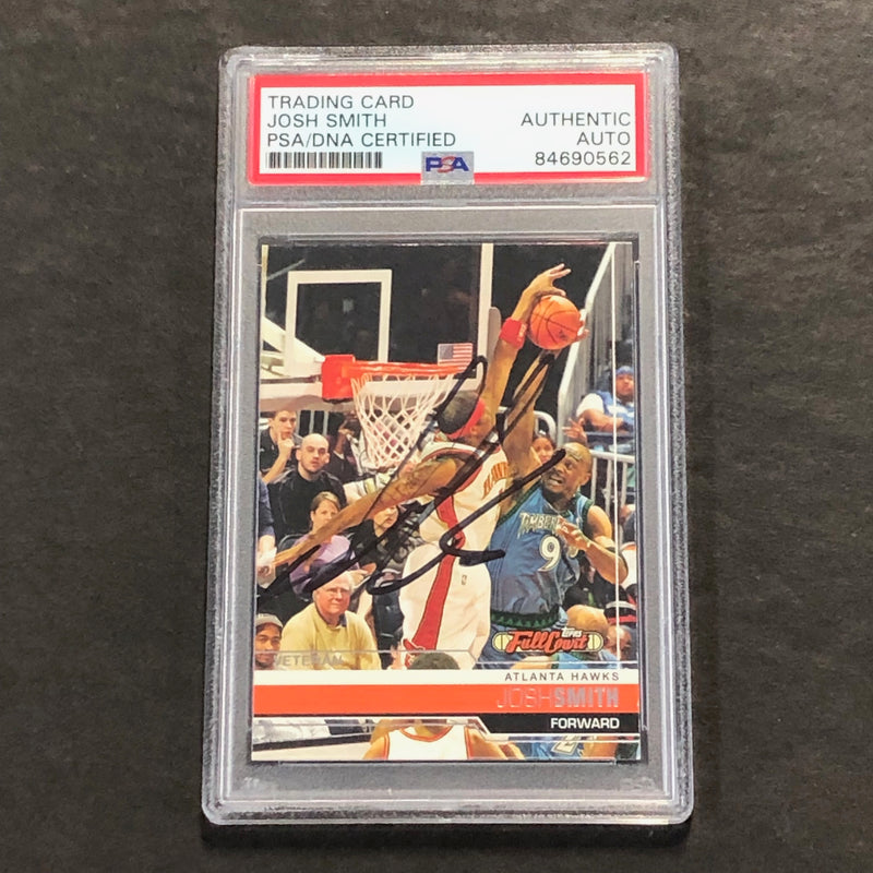 2005-06 Topps Full Court #2 Josh Smith signed Auto Card PSA/DNA Slabbed Hawks