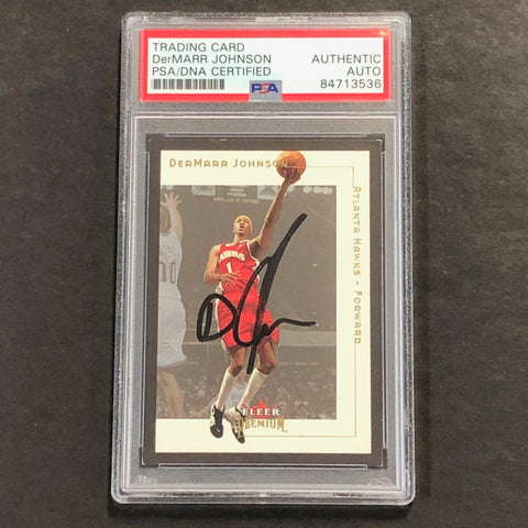 2001 Fleer Premium #15 DerMarr Johnson Signed Card AUTO PSA Slabbed Hawks