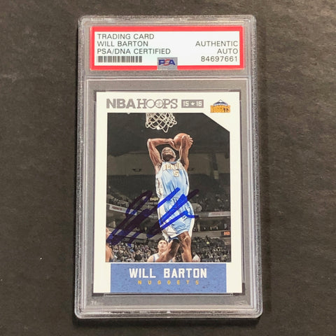 2015-16 NBA Hoops #214 Will Barton Signed Card AUTO 10 PSA Slabbed Nuggets