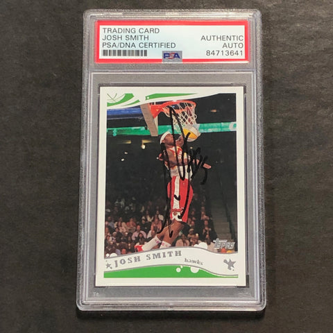 2005-06 Topps #13 Josh Smith signed Auto Card PSA/DNA Slabbed Hawks
