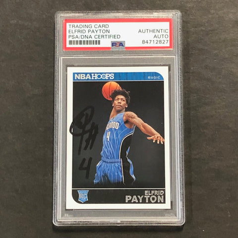 2014-15 NBA Hoops #270 Elfrid Payton Signed Card AUTO PSA/DNA Slabbed RC Magic