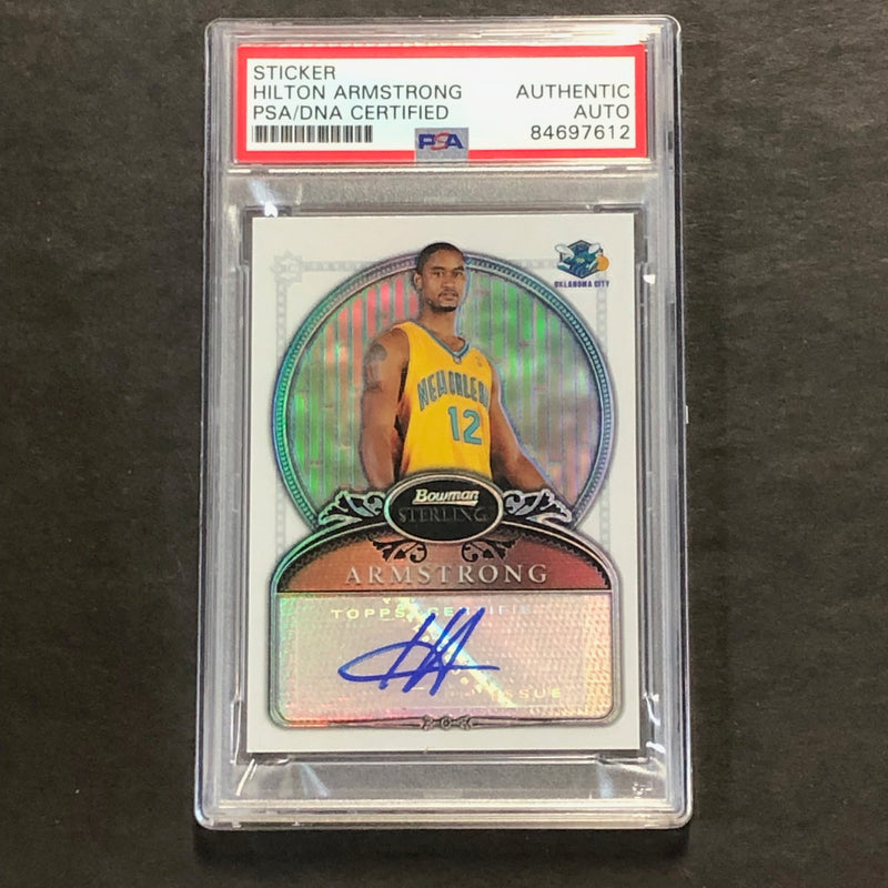 2006-07 Bowman Sterling #77 Hilton Armstrong Signed Card AUTO PSA/DNA Slabbed RC Hornets
