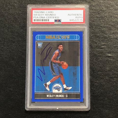 2017-18 NBA Hoops Blue #283 Wesley Wes Iwundu Signed Card AUTO PSA/DNA Slabbed RC Magic