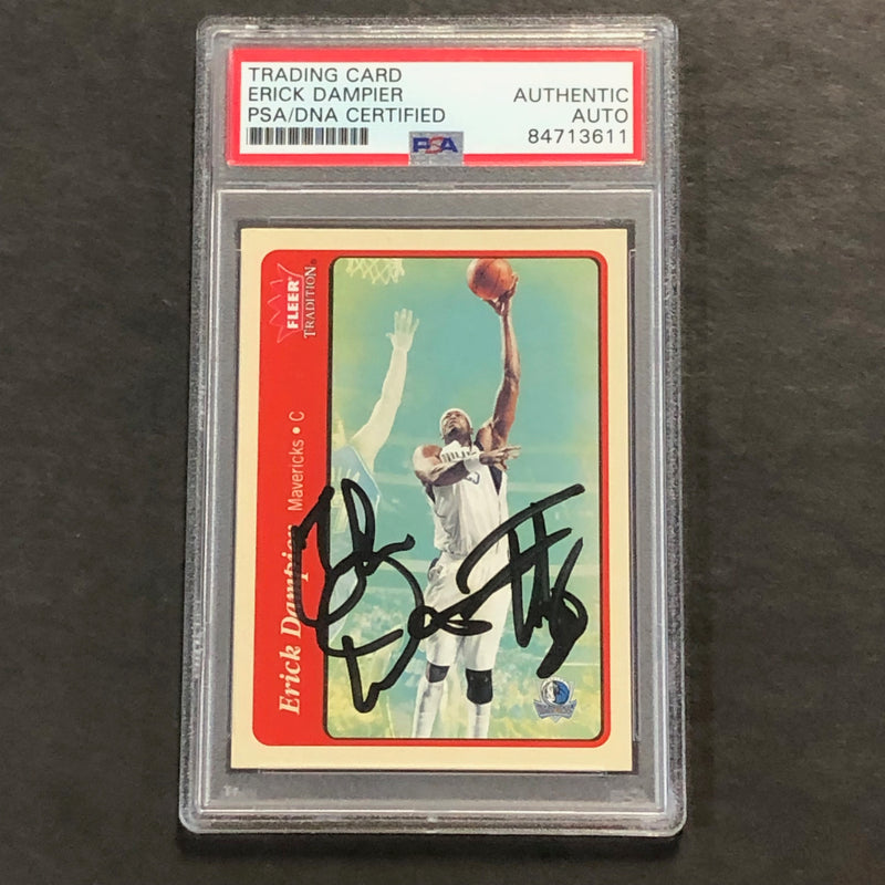 2004-05 Fleer Tradition #120 ERICK DAMPIER Signed Card AUTO PSA Slabbed Dallas Mavericks