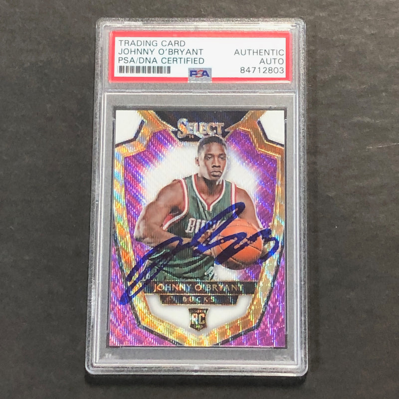 2014-15 Select Panini #189 Johnny O'Bryant Signed Card AUTO PSA/DNA Slabbed RC Bucks