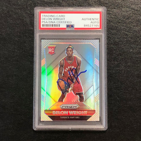 2015 Panini Prizm Silver #310 Delon Wright Signed Card AUTO PSA Slabbed RC Raptors