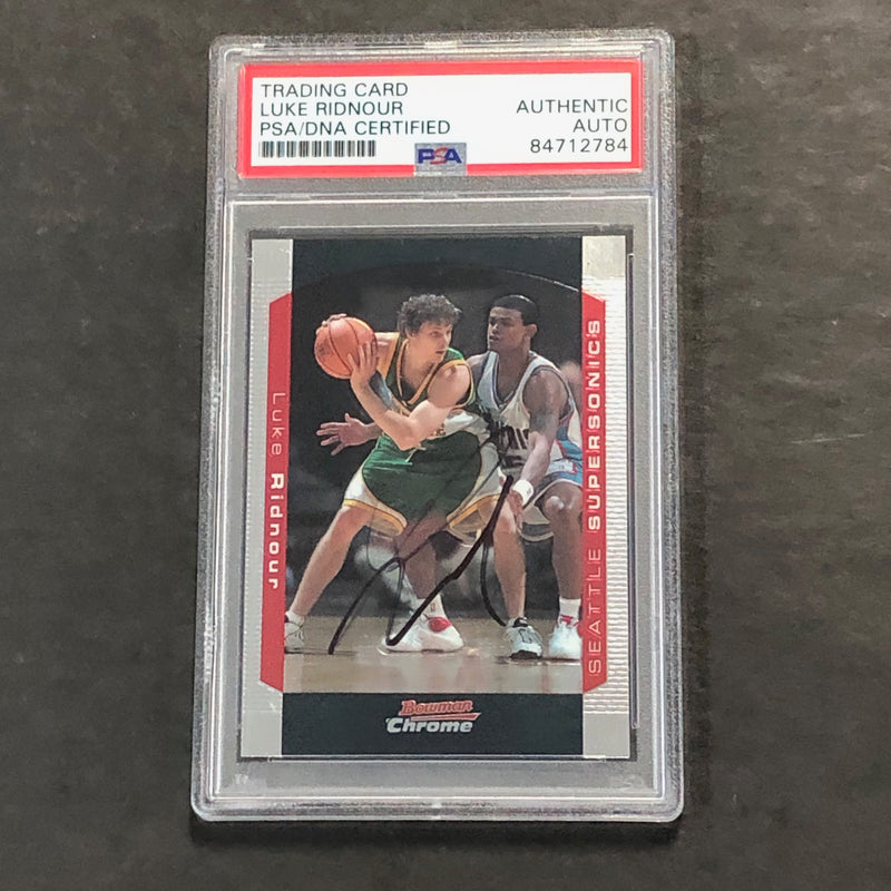 2003-04 Bowman Chrome #78 Luke Ridnour Signed Card AUTO PSA Slabbed Sonics