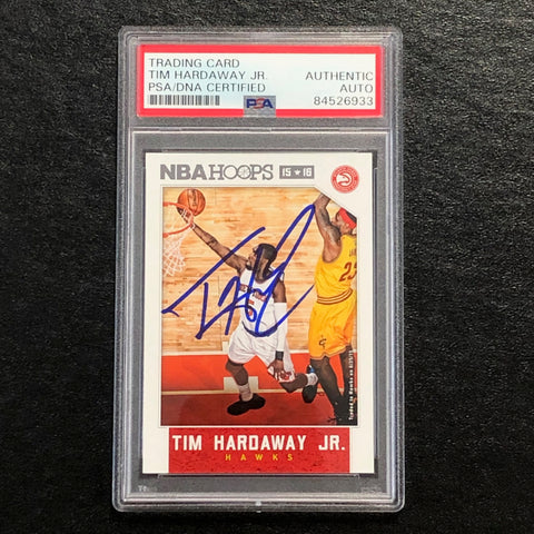 2015-16 NBA Hoops #26 Tim Hardaway Jr. Signed Card 10 PSA Slabbed Hawks