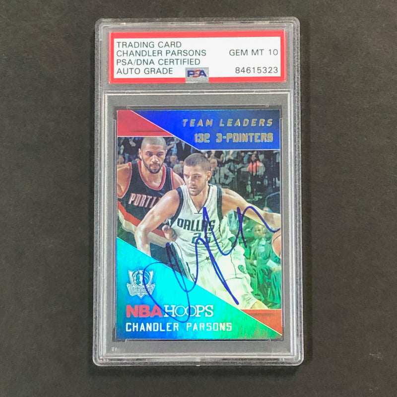 2015-16 NBA Hoops Team Leaders #14 Chandler Parsons Signed Card AUTO 10 PSA/DNA Slabbed Mavericks