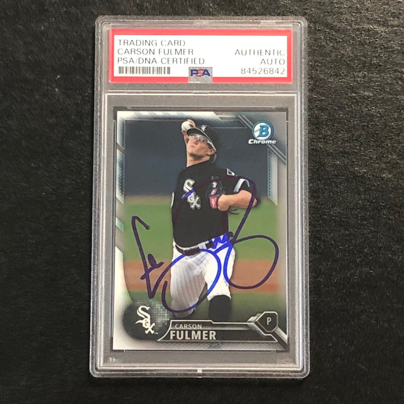 2016 Bowman Chrome Prospects #BCP63 Carson Fulmer Signed Card PSA Slabbed Auto White Sox
