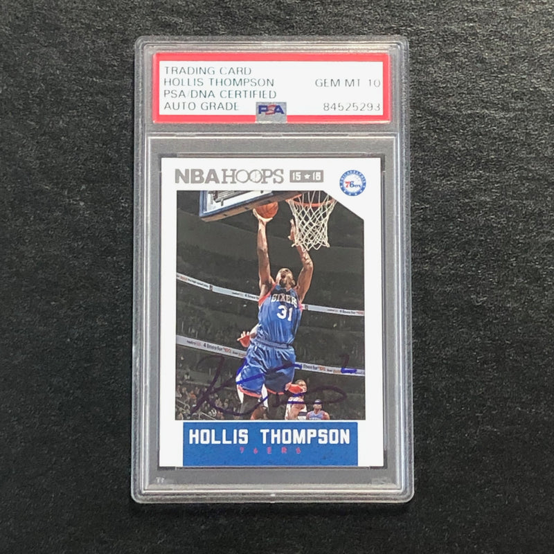2015-16 NBA Hoops #171 Hollis Thompson Signed AUTO 10 PSA Slabbed 76ers