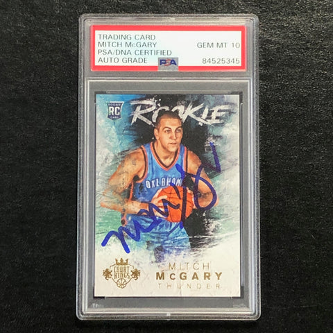 2014-15 Panini Court Kings Rookie #133 Mitch McGary Signed Card AUTO 10 PSA Slabbed RC Thunder