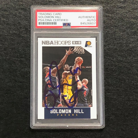 2015-16 NBA Hoops #218 Solomon Hill Signed Card AUTO PSA Slabbed Pacers