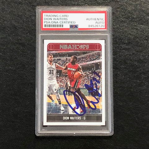 2017-18 NBA Hoops #66 Dion Waiters Signed Card AUTO PSA Slabbed Heat