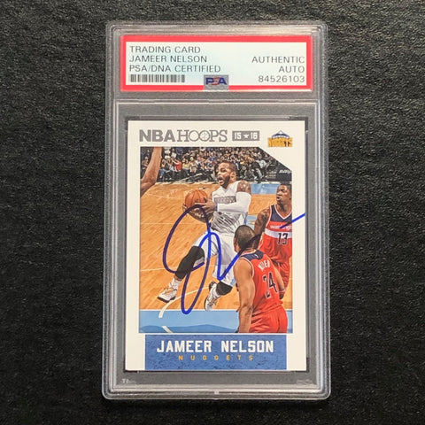 2015-16 NBA Hoops #251 Jameer Nelson Signed Card AUTO PSA Slabbed Nuggets