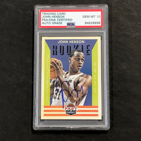 2012-13 Panini Past and Present #211 John Henson Signed Card AUTO 10 PSA Slabbed RC Bucks