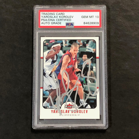 2006-07 Fleer Basketball #80 Yaroslav Korolev Signed Card AUTO 10 PSA Slabbed Clippers