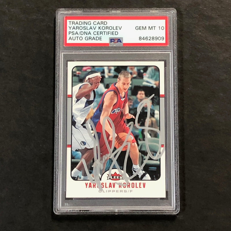 2006-07 Fleer Basketball #80 Yaroslav Korolev Signed Card AUTO 10 PSA Slabbed Clippers