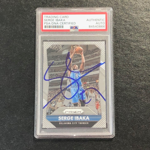 2015-16 Panini Prizm #116 Serge Ibaka Signed Card AUTO PSA Slabbed Thunder