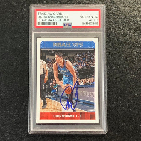 2017-18 NBA Hoops #216 Doug McDermott Signed Card AUTO PSA Slabbed Thunder