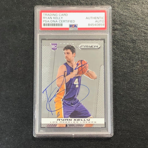 2013-14 Panini Prizm #280 Ryan Kelly Signed Card AUTO PSA Slabbed RC Lakers