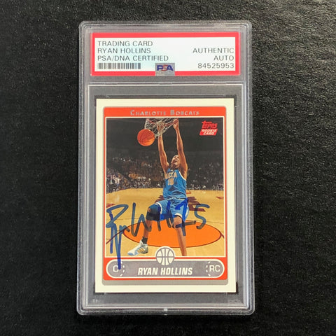 2006-07 Topps Basketball #225 Ryan Hollins Signed Card AUTO PSA Slabbed RC Bobcats