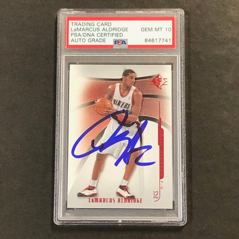 2008-09 SP AUTHENTIC #40 LaMarcus Aldridge Signed Card AUTO 10 PSA Slabbed Trail Blazers
