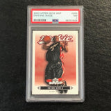 2003 Upper Deck MVP #205 Dwyane Wade PSA 7 NM RC Heat