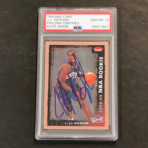 2008-09 Fleer #219 J.J. Hickson Signed Card AUTO 10 PSA Slabbed RC Cavaliers