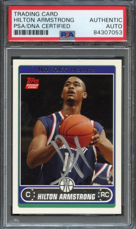 2006-07 Topps #236 Hilton Armstrong Signed Card AUTO PSA/DNA Slabbed RC Rookie