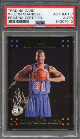 2007-08 Topps #133 WILSON CHANDLER Signed Card AUTO PSA Slabbed RC Rookie