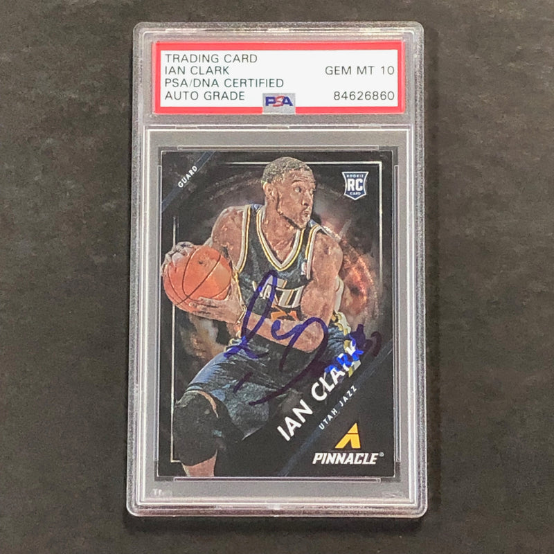 2013-14 Panini Pinnacle #4 Ian Clark Signed Card AUTO GRADE 10 PSA Slabbed RC Jazz