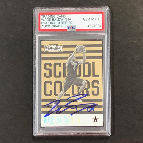 2016-17 Panini Contenders Draft Picks School Colors #17 Wade Baldwin IV Signed Card AUTO GRADE 10 PSA Slabbed Vanderbilt