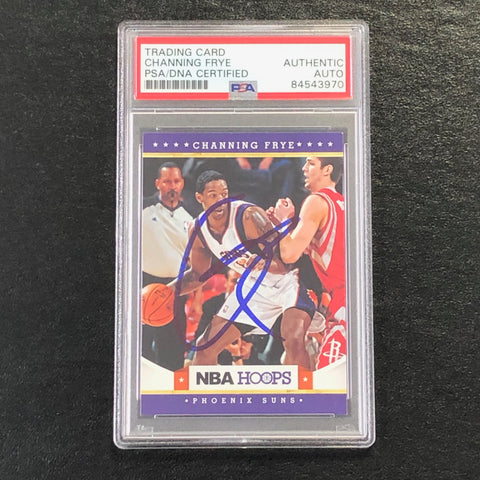 2012-13 NBA Hoops #209 Channing Frye Signed Card AUTO PSA Slabbed Suns