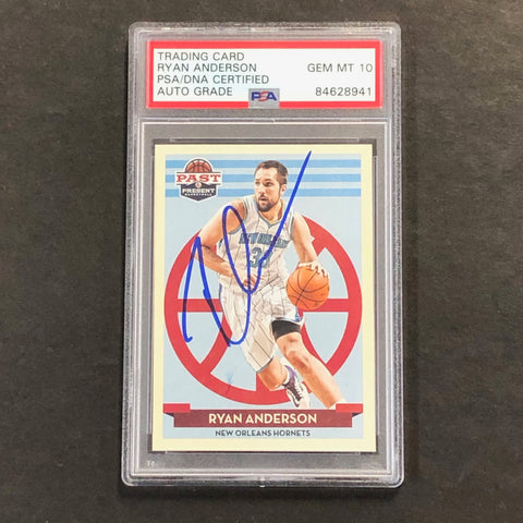 2012-13 Panini Past & Present #143 Ryan Anderson Signed Card AUTO GRADE 10 PSA Slabbed Hornets