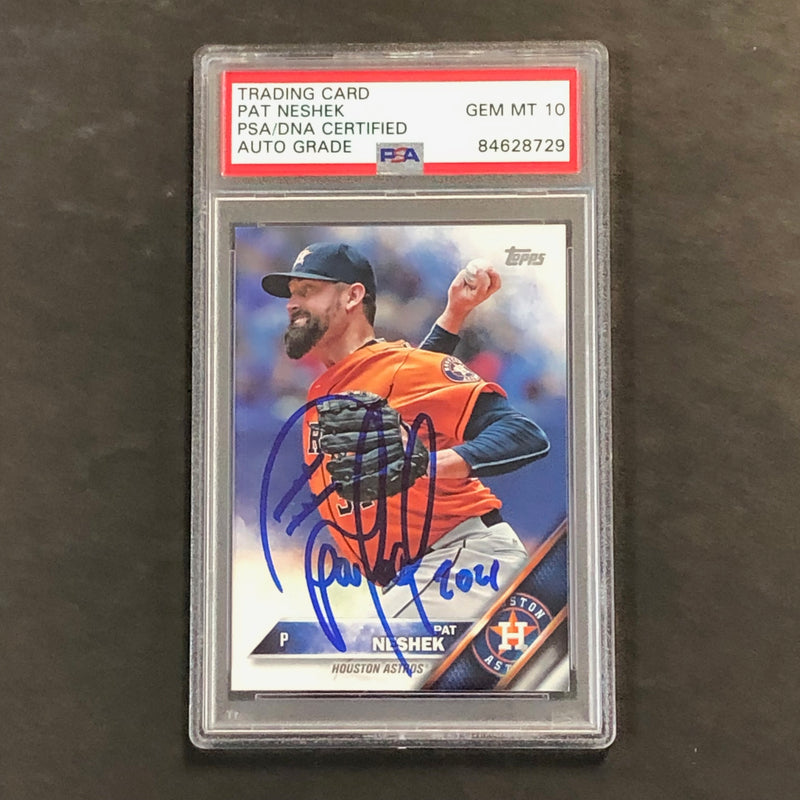 2015 Topps #270 Pat Neshek Signed Card PSA Slabbed Auto 10 Astros