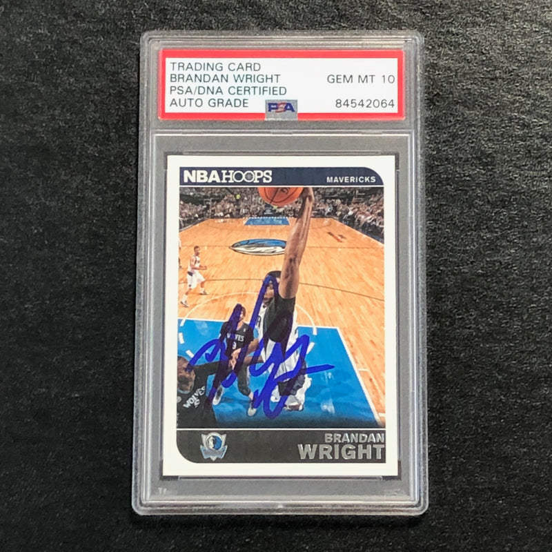 2014-15 NBA Hoops #181 Brandan Wright Signed Card AUTO 10 PSA Slabbed Mavericks
