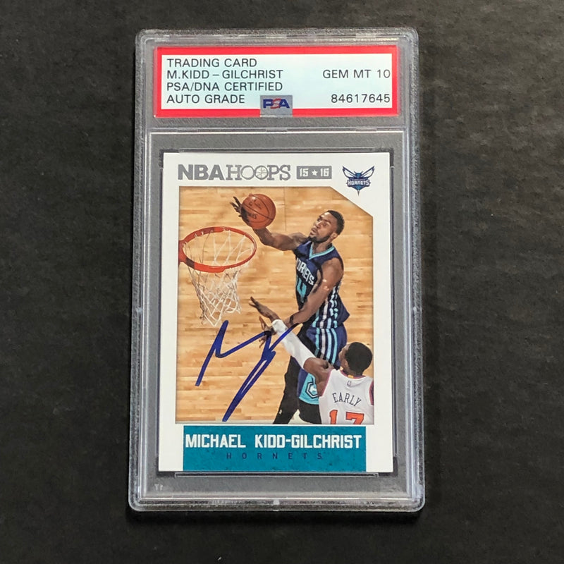 2015-16 NBA Hoops #244 Michael Kidd-Gilchrist Signed Card AUTO 10 PSA Slabbed Hornets