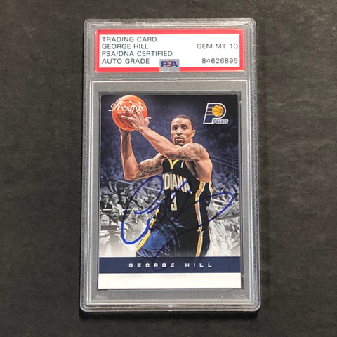 2012-13 Panini Prestige #68 George Hill Signed Card Auto 10 PSA Slabbed Pacers