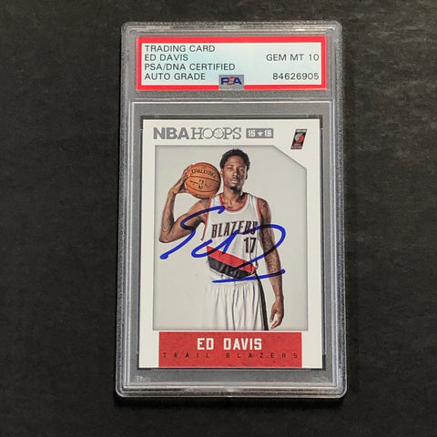 2015-16 NBA Hoops #219 Ed Davis Signed Card AUTO 10 PSA Slabbed Trail Blazers