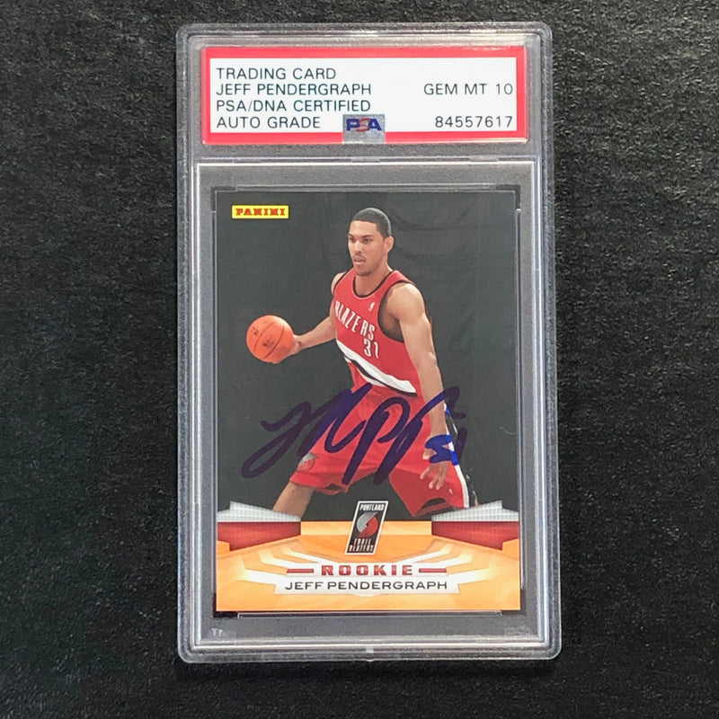 2009-10 PANINI #381 JEFF PENDERGRAPH Signed Card AUTO 10 PSA Slabbed RC Trail Blazers