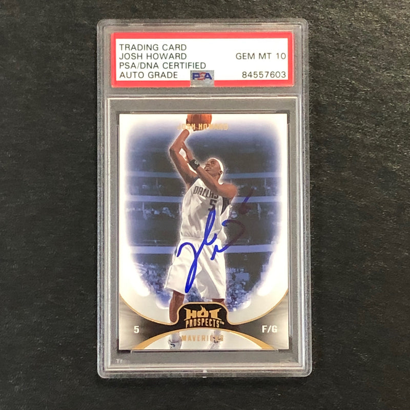 2008-09 Hot Prospects #39 Josh Howard Signed Card AUTO 10 PSA/DNA Slabbed Mavericks