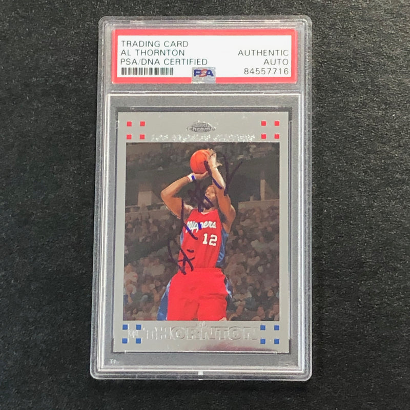 2007-08 Topps Chrome Basketball #128 Al Thornton Signed Card AUTO PSA Slabbed Clippers