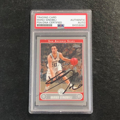 2006-07 Topps Chrome Basketball #78 Manu Ginobili Signed Card AUTO PSA Slabbed Spurs