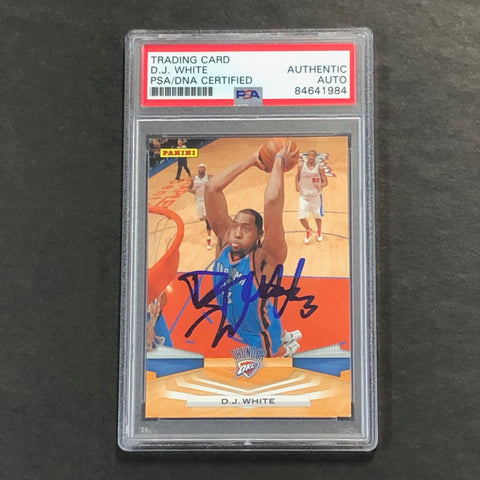 2009-10 Panini Basketball #228 DJ White Signed Card AUTO PSA Slabbed Thunder