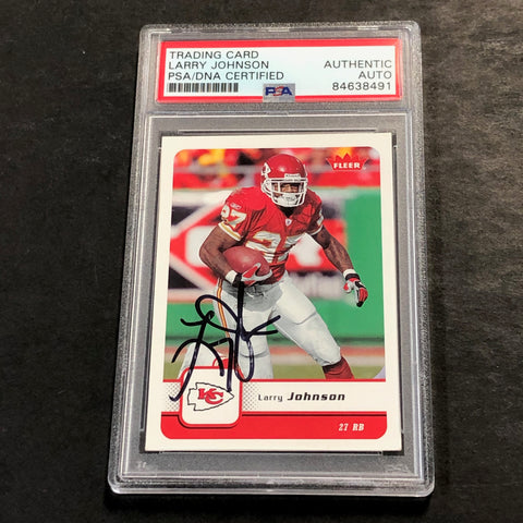2006 Fleer #48 Larry Johnson signed Card Slabbed PSA/DNA Kansas City Chiefs Autographed