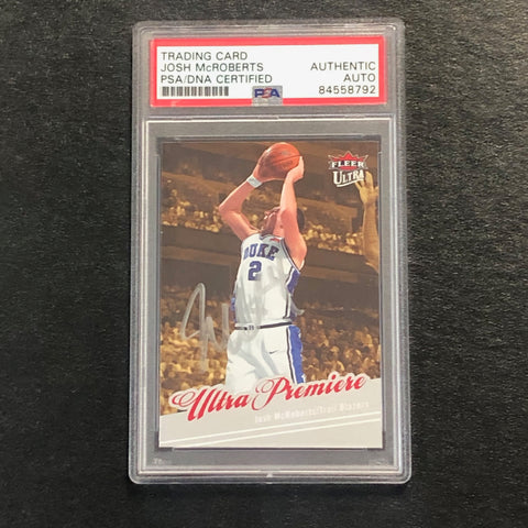 2007 Fleer Ultra #222 Josh McRoberts Signed Card AUTO PSA Slabbed Duke